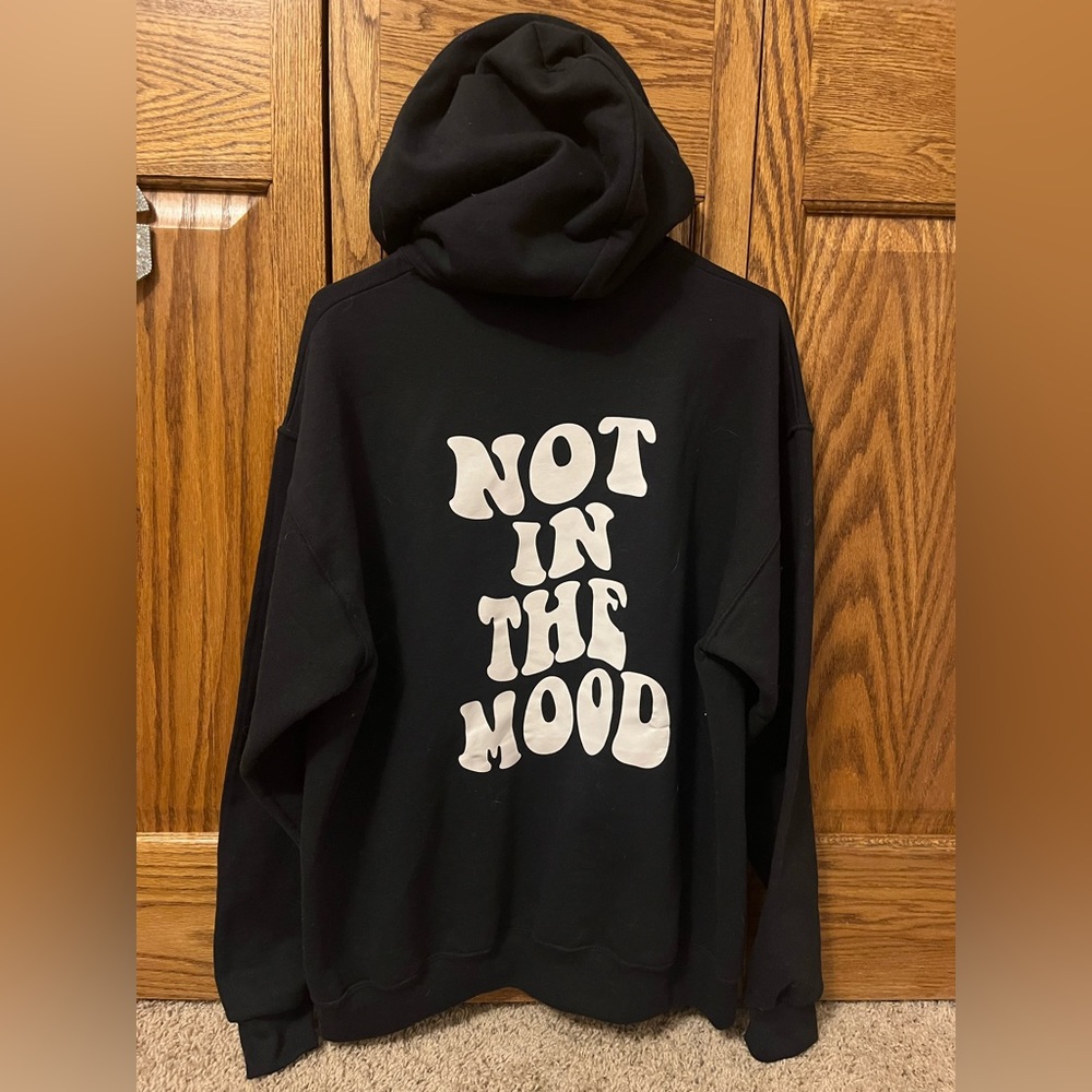 “Not in the mood” hoodie - Black - Size:LARGE